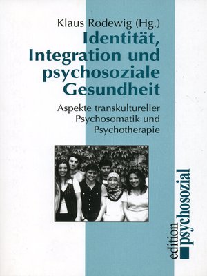 cover image of Identität, Integration und psychosoziale Gesundheit